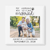My humans getting married dog photo save the date  マグネット (正面)