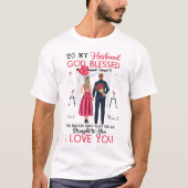 My Husband God Blessed the Broken Road That Led Me Tシャツ (正面)