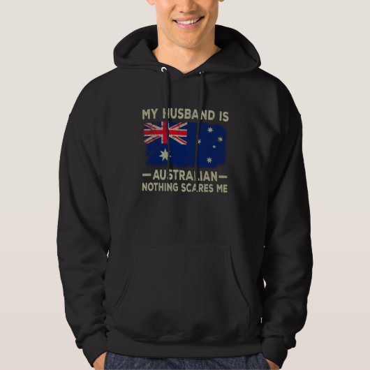 My Husband is Australian Nothing Scares Me Wife パーカ (正面)