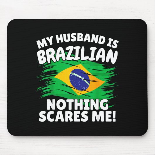 My Husband Is Brazilian Funny Brazil Flag Gift For マウスパッド (正面)