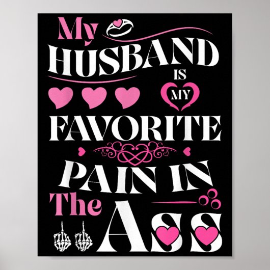 My Husband Is My Favorite Pain In The Hearts Funny ポスター (正面)