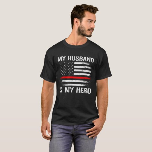 My Husband Is My Hero Firefighter Wife Thin Red Li Tシャツ (正面フル)