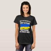 My Husband Is Ukrainian Funny Ukraine Flag Gift Fo Tシャツ (正面フル)