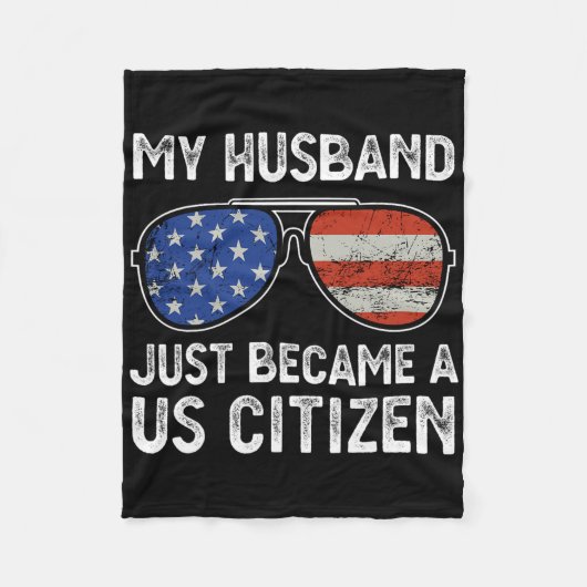 My Husband Just Became Us Citizen Immigrant Citize フリースブランケット (正面)