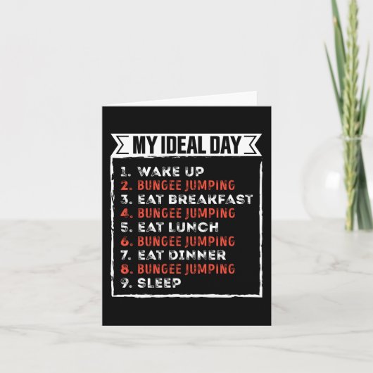 My Ideal Day Funny Bungee Jumping Birthday Gift カード (正面)
