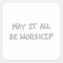 My it all be worship outline スクエアシール