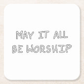 My it all be worship outline スクエアペーパーコースター (正面)