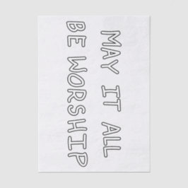 My it all be worship outline 薄葉紙