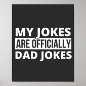 my jokes are dad jokes ポスター (正面)