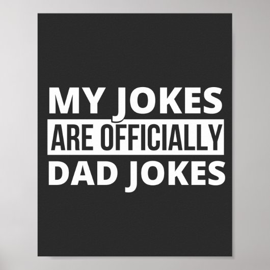 my jokes are dad jokes ポスター (正面)