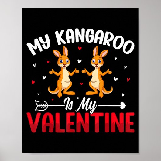 My Kangaroo Is My Valentine - Animal Lovers Valent ポスター (正面)