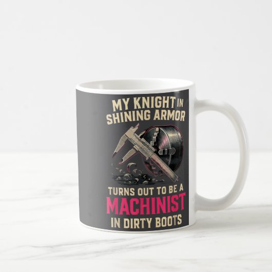 My Knight In Machinist Wife Girlfriend Funny Anniv コーヒーマグカップ (右)