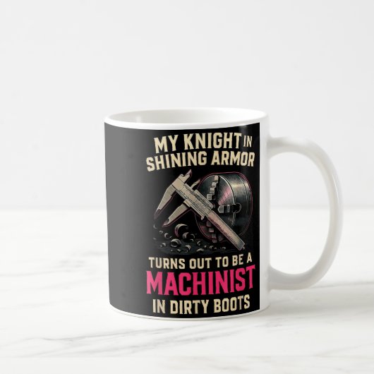 My Knight In Machinist Wife Girlfriend Funny Anniv コーヒーマグカップ (右)