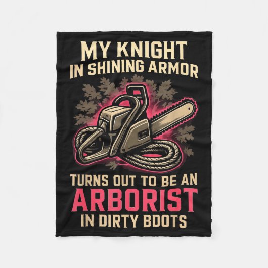 My Knight In Shining Funny Arborist Wife Women Gir フリースブランケット (正面)
