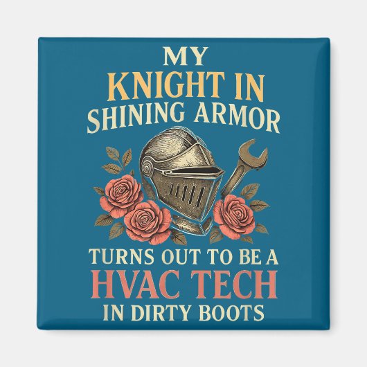 My Knight In Shining Funny Hvac Tech Wife Women Gi マグネット (正面)