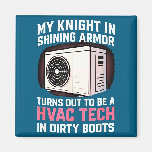 My Knight In Shining Funny Hvac Tech Wife Women Gi マグネット (正面)