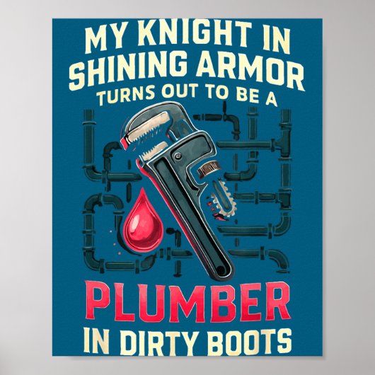 My Knight In Shining Funny Plumber Wife Women Girl ポスター (正面)