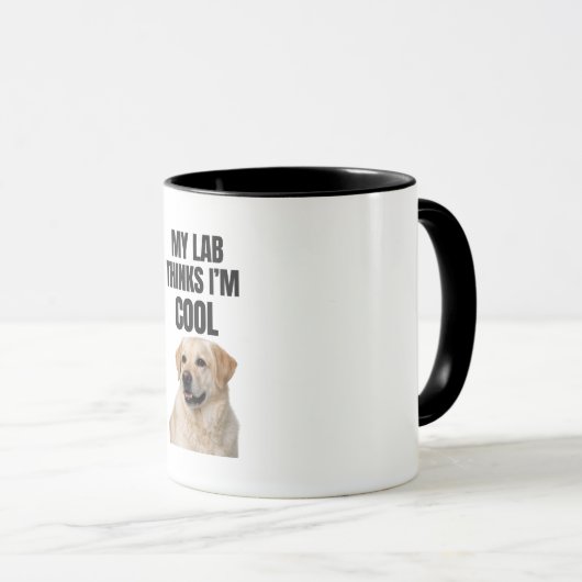 My Lab Thinks I’m Cool Funny Labrador Mug マグカップ (正面右)