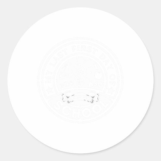 My Last First Day Of Elementary School Back To Sch ラウンドシール (正面)