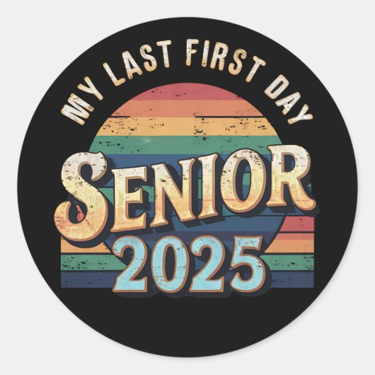 My Last First Day School Senior 2025ヴィンテージ ラウンドシール (正面)