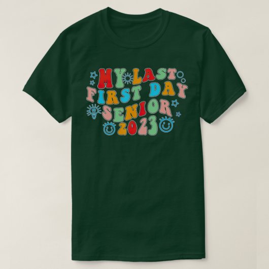 My Last First Day Senior 2023 Back To School Class Tシャツ (デザイン正面)