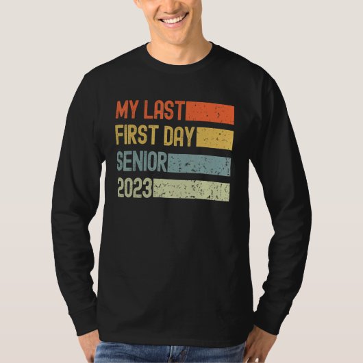 My Last First Day Senior 2023 Back To School Retro Tシャツ (正面)