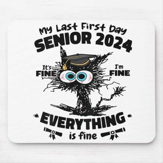 My Last First Day Senior 2024私はB素晴らしだ素晴らし マウスパッド (正面)