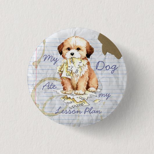My Lhasa Apso My Lesson 食べ Plan Pinbackボタン 缶バッジ (正面)