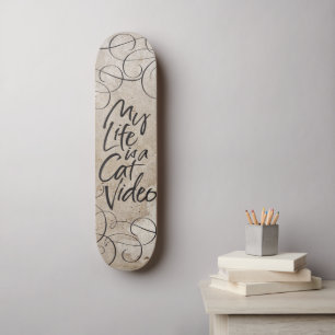 My Life is a Cat Video お洒落 BlackレタリングSwirl スケートボード