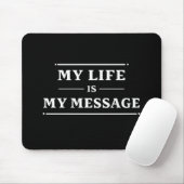 My Life Is My Message – Minimal Statement Typo マウスパッド (マウス)