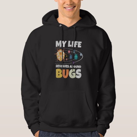 My Live Revolves Around Bugs Bug Hunter Insect Ent パーカ (正面)