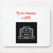 My Love Language is HTML マウスパッド (正面)