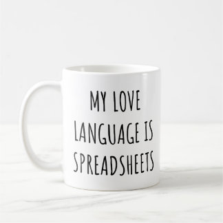 My Love Language is Spreadsheets Funny Accountant  コーヒーマグカップ