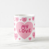 My Love Romantic Coffee Mug – Gift for Her コーヒーマグカップ (中央)