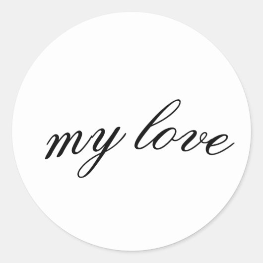 My Love Script Sticker - Elegant Calligraphy Desig ラウンドシール (正面)