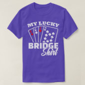 My Lucky Bridge Playing Card Game Poker Player The Tシャツ (デザイン正面)