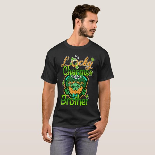 My Lucky Charms Call Me Brother St Patricks Day Tシャツ (正面フル)
