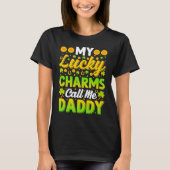 My Lucky Charms Call Me Daddy St Patricks Day Men Tシャツ (正面)