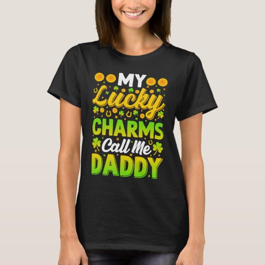 My Lucky Charms Call Me Daddy  St Patricks Day Men Tシャツ (正面)