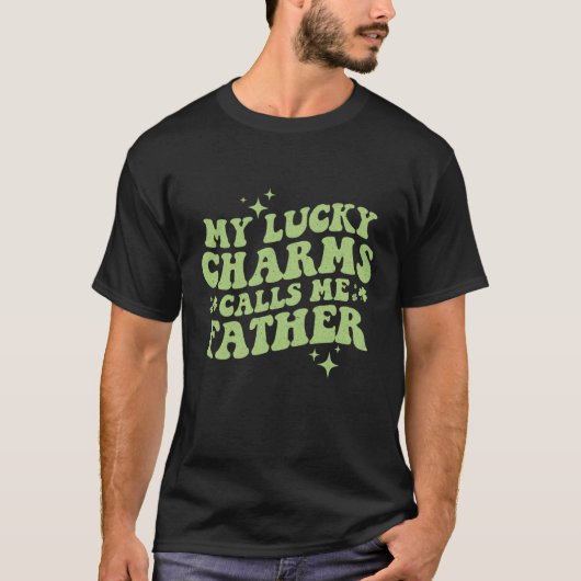My Lucky Charms Call Me Father St Patrick's Day Gr Tシャツ (正面)