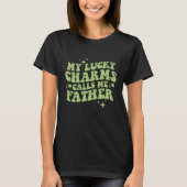 My Lucky Charms Call Me Father St Patrick's Day Gr Tシャツ (正面)