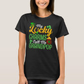 My Lucky Charms Call Me Grandpop Happy St Patricks Tシャツ (正面)