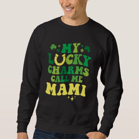 My Lucky Charms Call Me Mami Groovy St Patrick's D スウェットシャツ (正面)