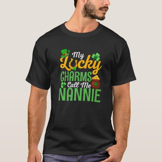 My Lucky Charms Call Me Nannie Happy St Patricks D Tシャツ (正面)