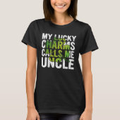 My Lucky Charms Call Me Uncle Shamrock C Tシャツ (正面)