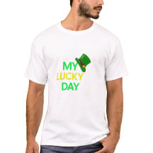 My Lucky DayのTシャツ、セント・パトリックのTシャツにぴったり