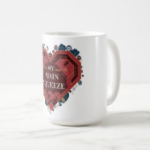 My Main Squeeze – Coffee Lover Valentine Design コーヒーマグカップ (正面右)