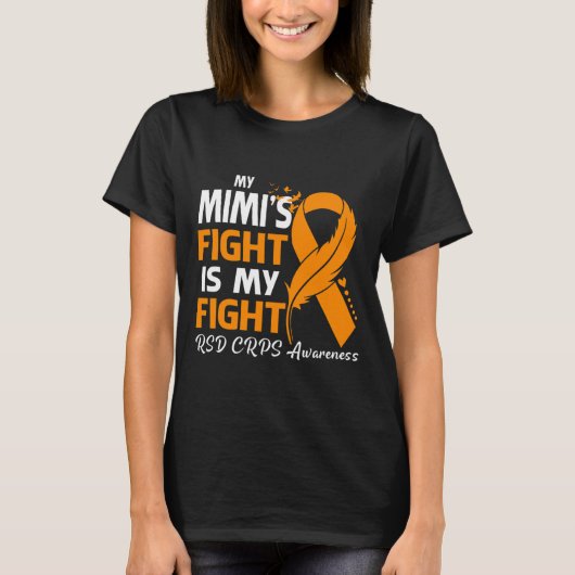 My Mimi's Fight Is My Fight Rsd Crps Awareness Fea Tシャツ (正面)
