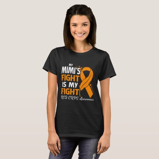 My Mimi's Fight Is My Fight Rsd Crps Awareness Fea Tシャツ (正面フル)