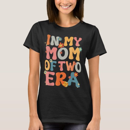 「My Mom of Two Era」時代到来！かわいいママのTシャツ Tシャツ (正面)